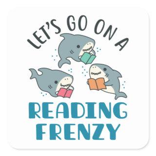 Let's Go On a Reading Frenzy Teacher Shark Square Sticker