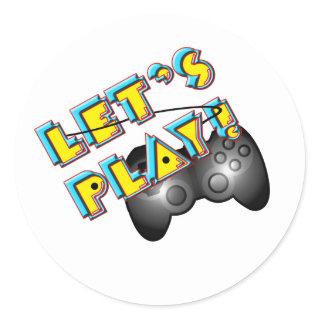 Let's Play Video Games  Classic Round Sticker