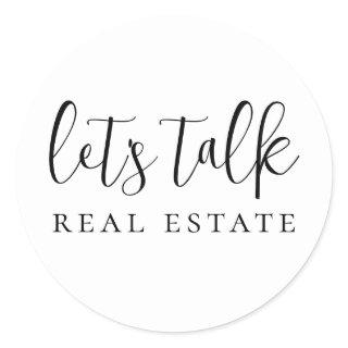 Let's Talk Real Estate Classic Round Sticker
