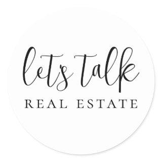 Let's Talk Real Estate Classic Round Sticker