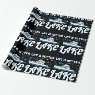 Life Is Better At The Lake - Pontoon Boat Gift