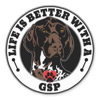 Life Is Better With A GSP Dog Breed Classic Round Sticker