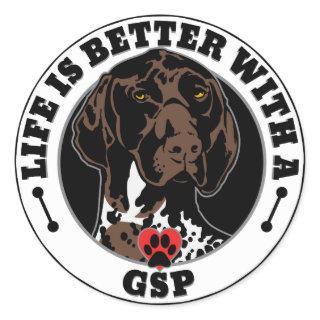 Life Is Better With A GSP Dog Breed Classic Round Sticker