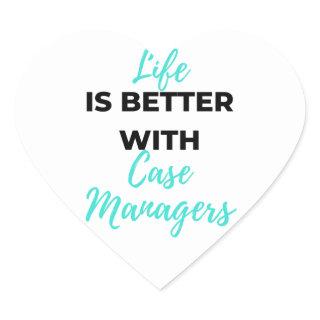 Life Is Better With Case Managers 2 Heart Sticker