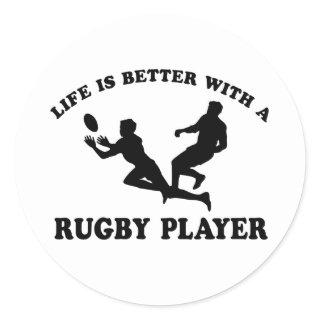 Life is better witha Rugby Player Classic Round Sticker