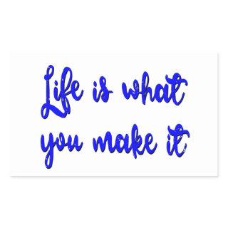 Life Is What You Make It Typography Rectangular Sticker