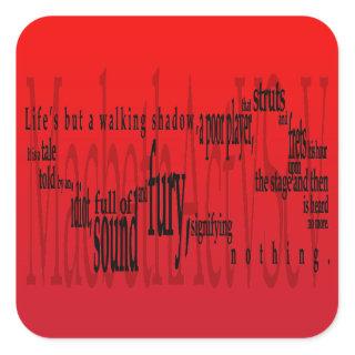 'Life's but a Walking Shadow' Macbeth Shakespeare Square Sticker
