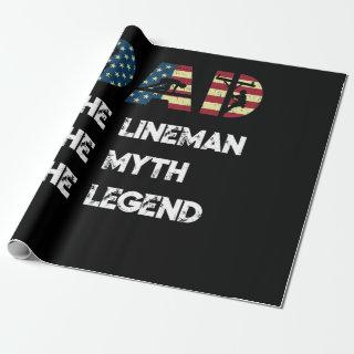 Lineman Dad Dad Myth Legend American Flag