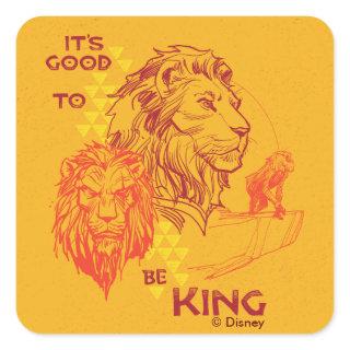Lion King | It's Good To Be King Square Sticker