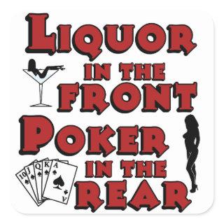 Liquor In The Front Poker In The Rear Sticker