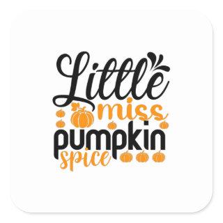 Little miss pumpkin spice  square sticker