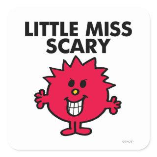 Little Miss Scary | Black Lettering Square Sticker