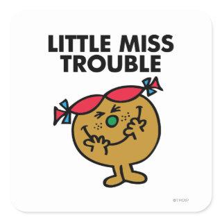 Little Miss Trouble | Laughing Square Sticker