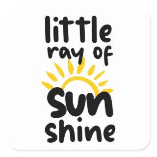 Little Ray Of Sunshine Square Sticker