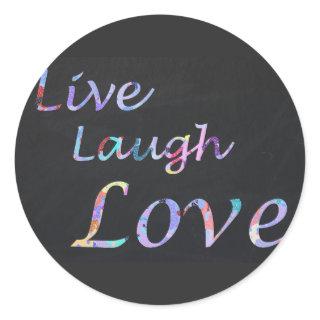 Live Laugh Love Classic Round Sticker