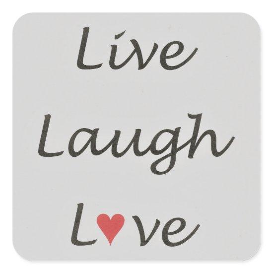 Live, Laugh, Love Square Sticker