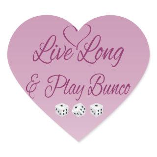 Live Long and Play Bunco Heart Sticker