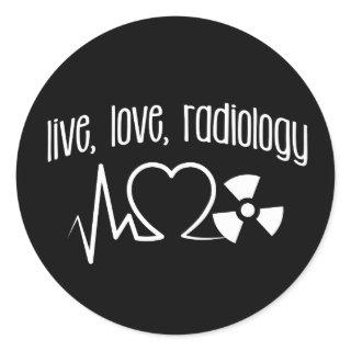 Live Love Radiology X-Ray Heartbeat Classic Round Sticker