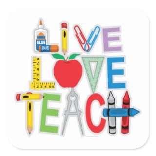 Live Love Teach Square Sticker