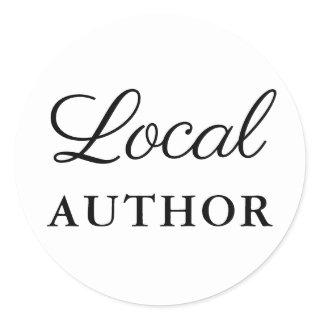 Local Author Writer Book Promo White or Pick Color Classic Round Sticker