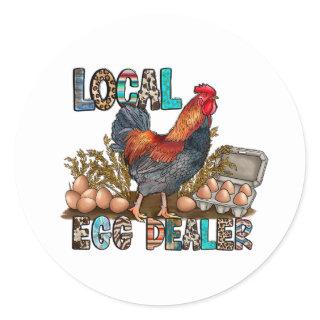 Local Colorful Chicken Eggs Dealer Funny Classic Round Sticker