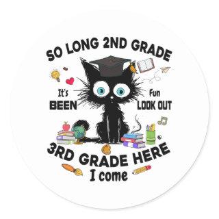 Long 2nd Grade 3rd Grade Here I Come Graduation La Classic Round Sticker