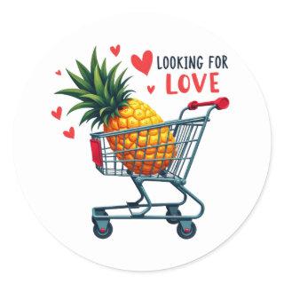 Looking for Love - Pineapple Dating Craze Classic Round Sticker