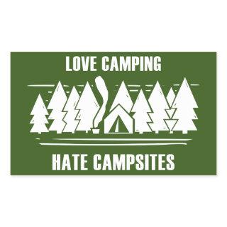 Love Camping, Hate Campsites Rectangular Sticker