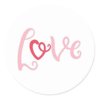 Love Design With A Word Love On It For Lovers Classic Round Sticker