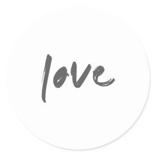 Love | Modern Word Quote Minimalist Art Brush Classic Round Sticker
