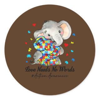 Love Needs No Words Autism Awareness Elephant Classic Round Sticker