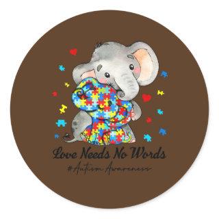 Love Needs No Words Autism Awareness Elephant Classic Round Sticker