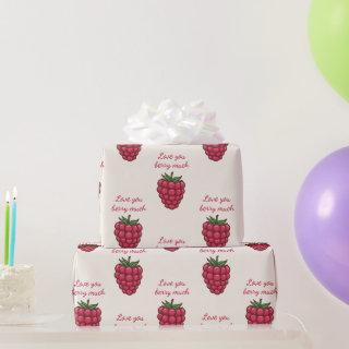 Love You Berry Much Red Raspberry | Valentine
