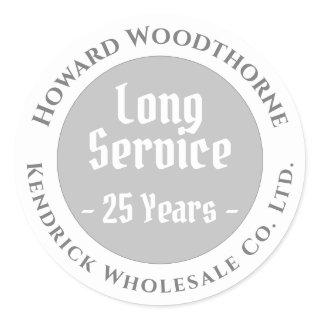 Loyal & Long Service Appreciation Classic Round Sticker