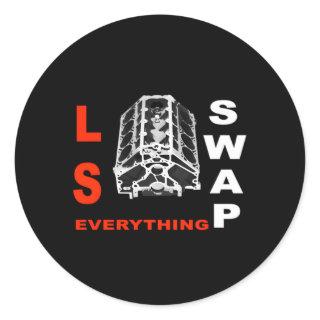 Ls Swap Everything Classic Round Sticker