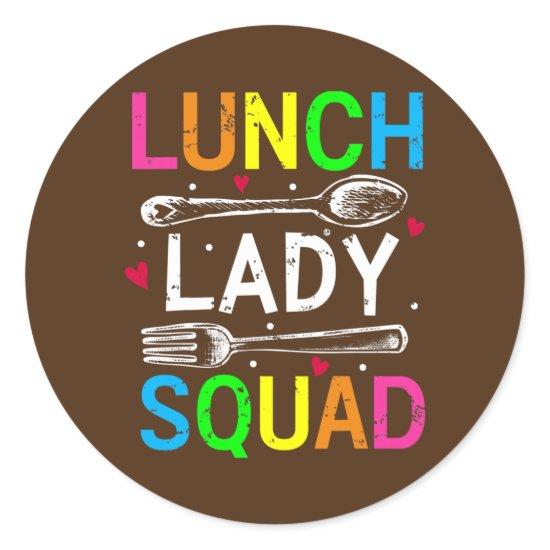 Lunch Lady Squad Design Cafeteria Crew Lunch Lady Classic Round Sticker