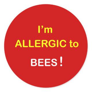 m1 - I'm Allergic - BEES. Classic Round Sticker