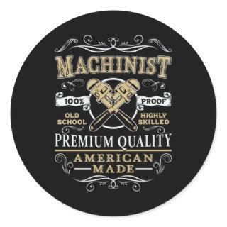 Machinist Mechanic CNC Machinist Machine Gift Idea Classic Round Sticker