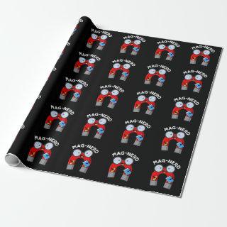 Mag-nerd Funny Nerd Magnet Pun Dark BG