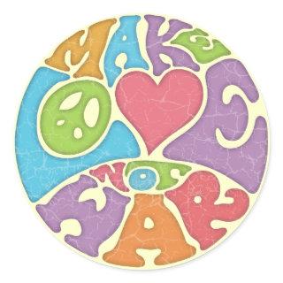 Make Love Not War Classic Round Sticker