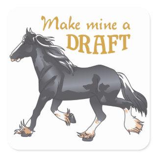 Make Mine a Draft Square Sticker