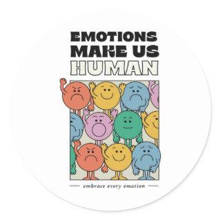 Make Us Human Retro Mental Health Positive Quote  Classic Round Sticker