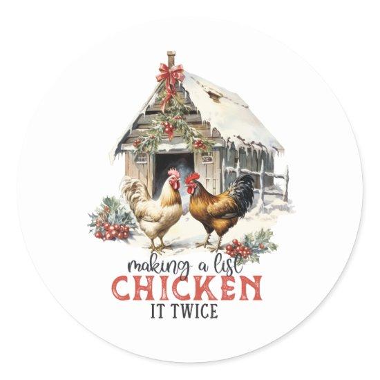 "Making a list, Chicken it twice" Puns Christmas Classic Round Sticker