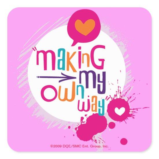 Making My Own Way Square Sticker