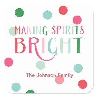 Making Spirits Bright Multi Colored Dot Holiday Square Sticker