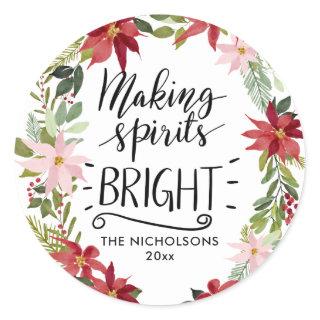 Making Spirits Bright | Red Poinsettia Wreath  Classic Round Sticker