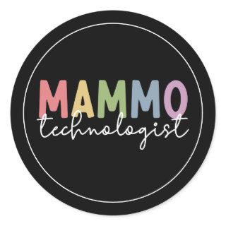 Mammo Technologist Mammography Tech Radiology Classic Round Sticker