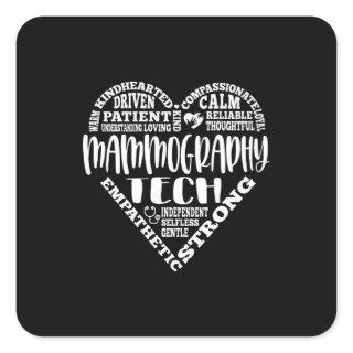 Mammography tech, Mammo technologist Square Sticker