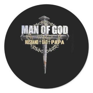 Man of God Husband Dad Papa father day  Classic Round Sticker