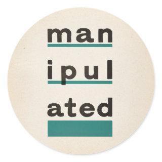 manipulATED Classic Round Sticker